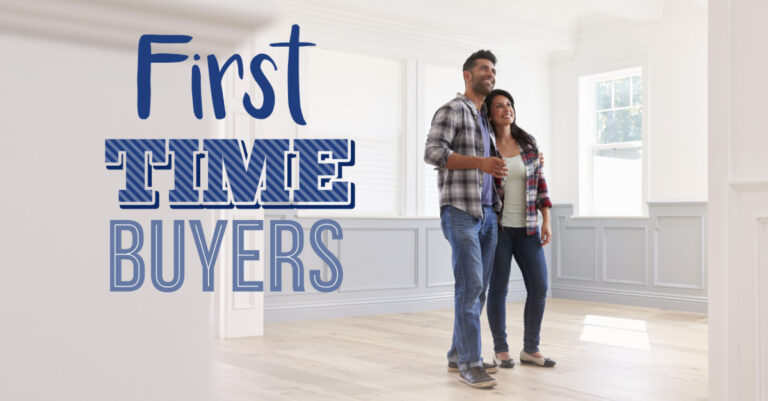 Couple standing in new home with text 'First Time Homebuyers' over image.