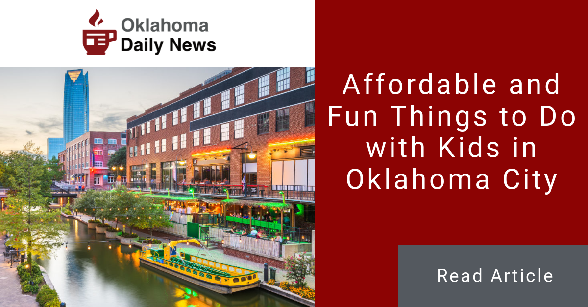 Fun Things to Do with Kids in Oklahoma City - Oklahoma Daily News